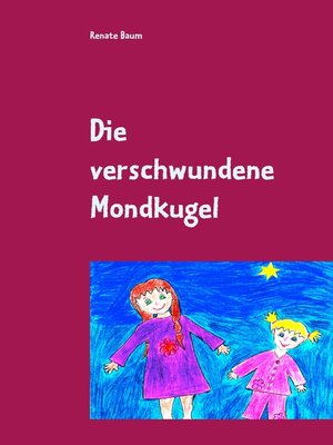 cover image of Die verschwundene Mondkugel